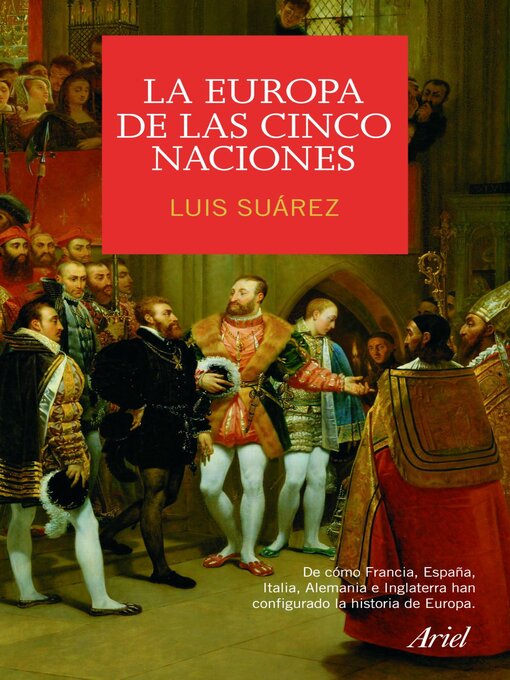 Title details for La Europa de las cinco naciones by Luis Suárez - Available